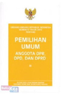 Image of PEMILIHAN UMUM ANGGOTA DPR, DPD, DAN DPRD