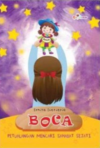 Image of BOCA; PETUALANGAN MENCARI SAHABAT SEJATI