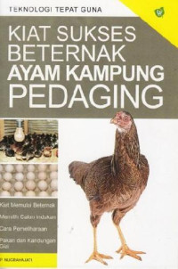 Image of KIAT SUKSES BETERNAK AYAM KAMPUNG PEDAGING