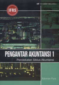 Image of PENGANTAR AKUNTANSI 1; PENDEKATAN SIKLUS AKUNTANSI
