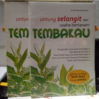 Image of UNTUNG SELANGIT DARI USAHA BERTANAM TEMBAKAU