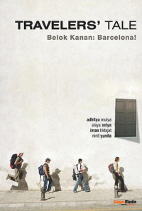 Image of TRAVELERS'TALE; Belok kanan, Barcelona!